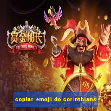 copiar emoji do corinthians