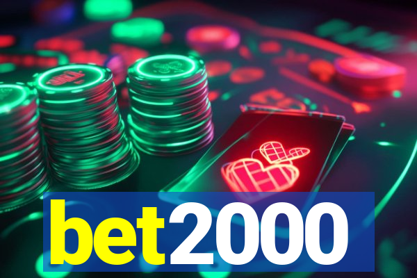 bet2000