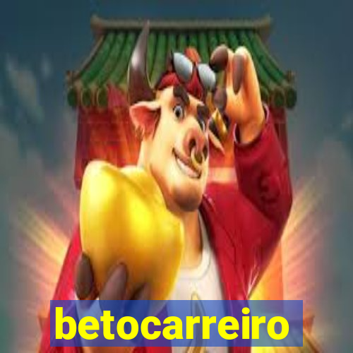 betocarreiro