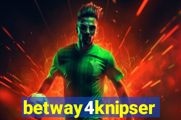 betway4knipser