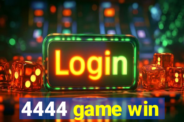 4444 game win