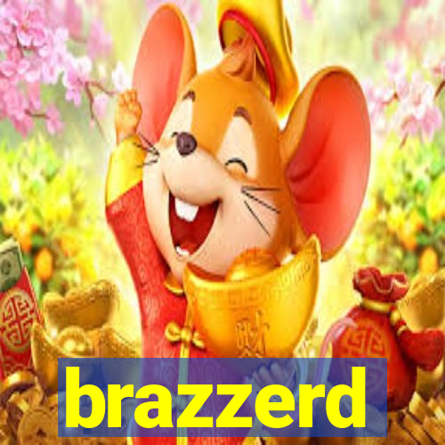 brazzerd