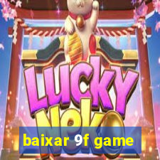 baixar 9f game