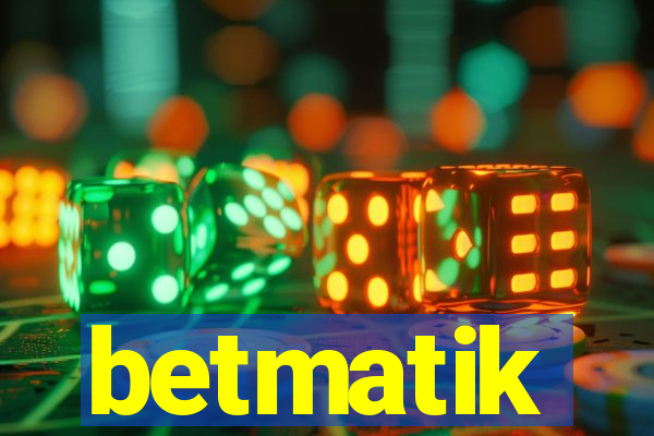 betmatik