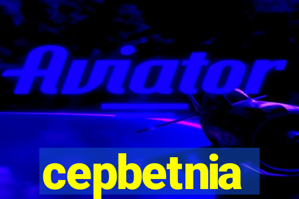 cepbetnia