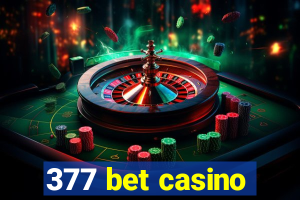 377 bet casino