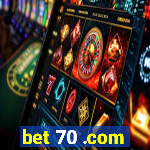 bet 70 .com