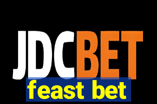 feast bet