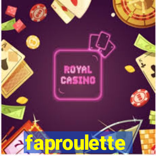 faproulette