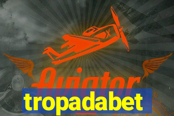 tropadabet