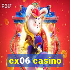 cx06 casino