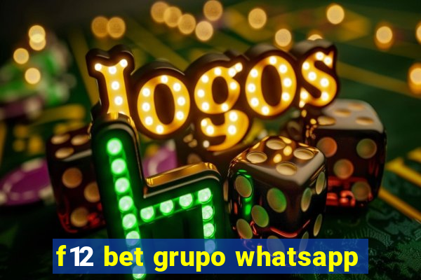 f12 bet grupo whatsapp