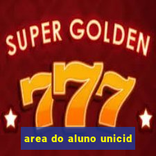 area do aluno unicid