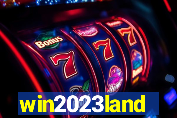 win2023land