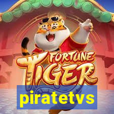 piratetvs