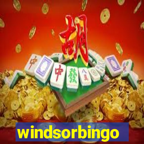 windsorbingo