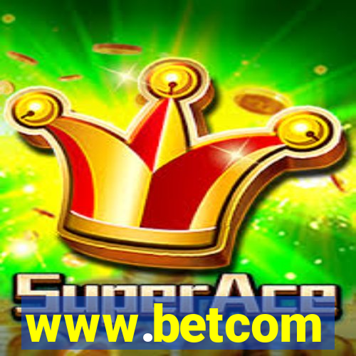 www.betcom