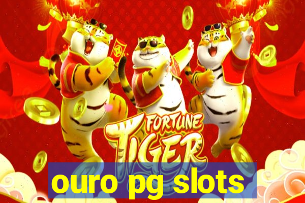 ouro pg slots