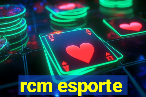 rcm esporte