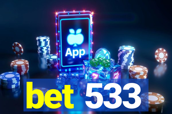 bet 533