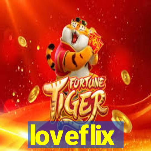 loveflix