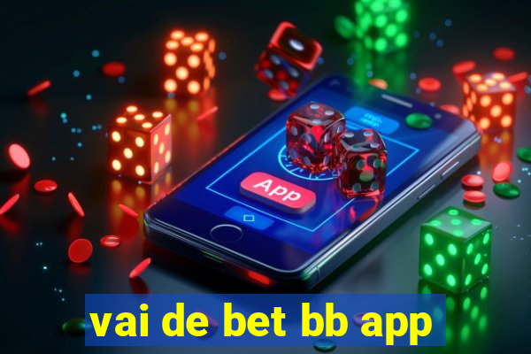 vai de bet bb app