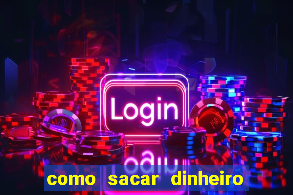 como sacar dinheiro no golden slots