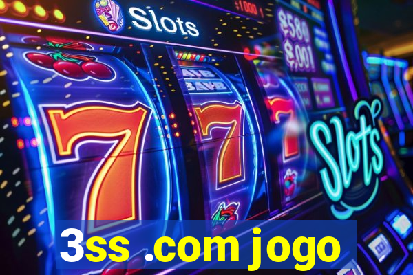 3ss .com jogo