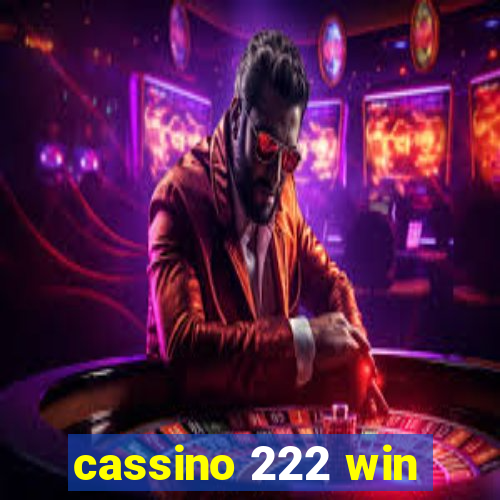 cassino 222 win