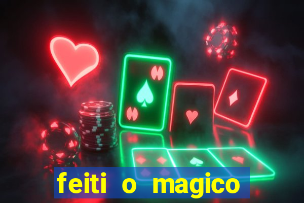 feiti o magico manga ler online