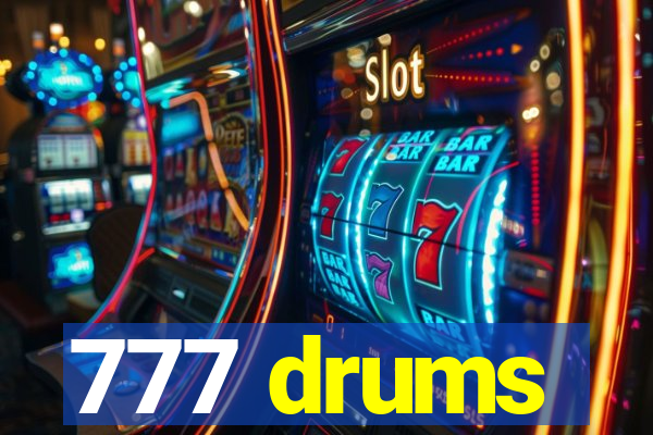 777 drums