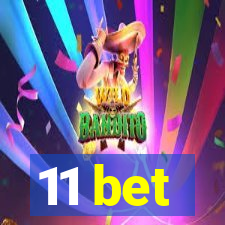 11 bet