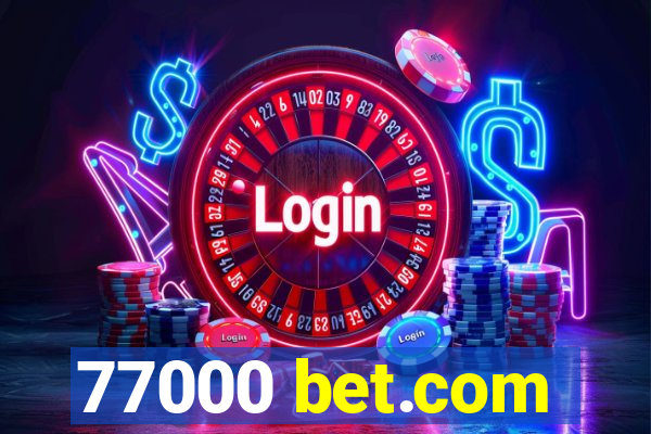 77000 bet.com