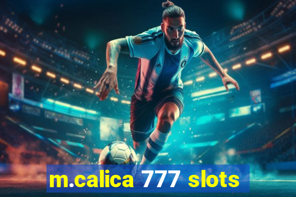 m.calica 777 slots