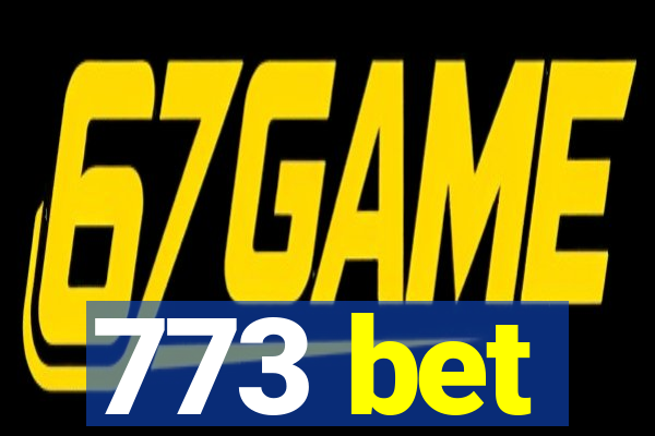 773 bet