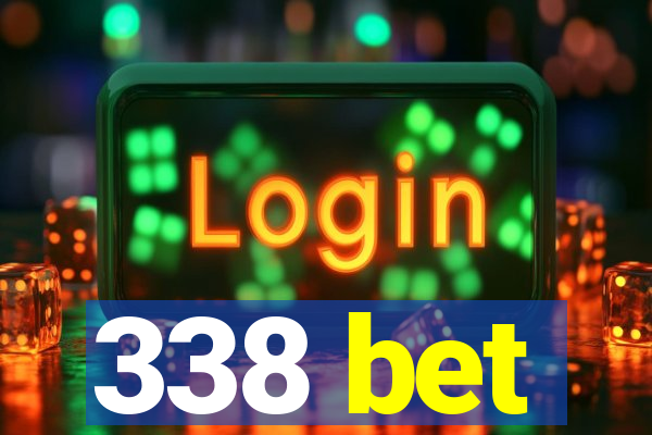 338 bet