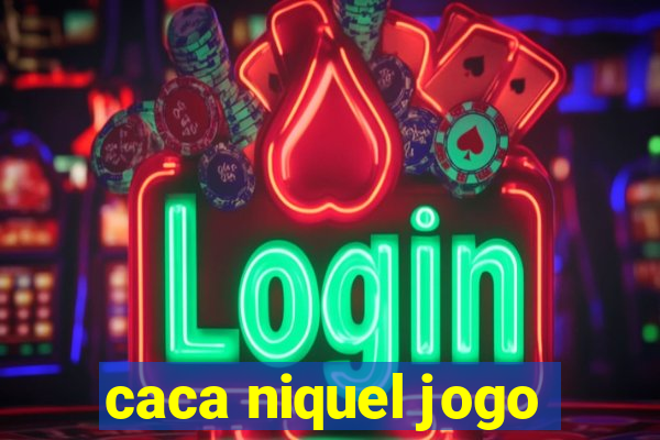 caca niquel jogo