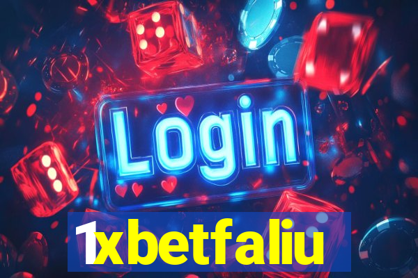 1xbetfaliu