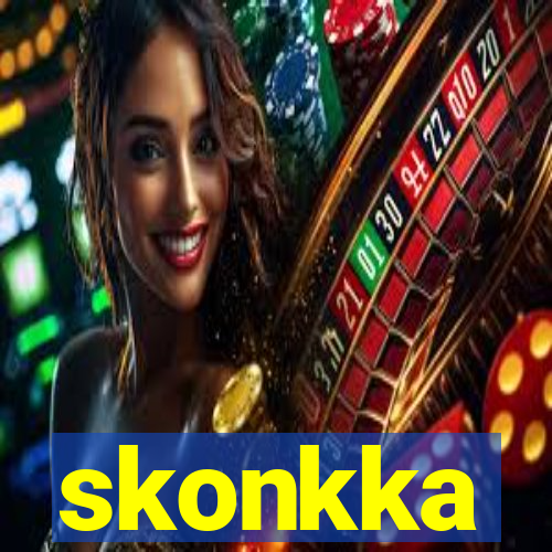 skonkka