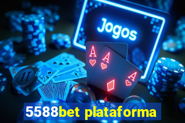 5588bet plataforma