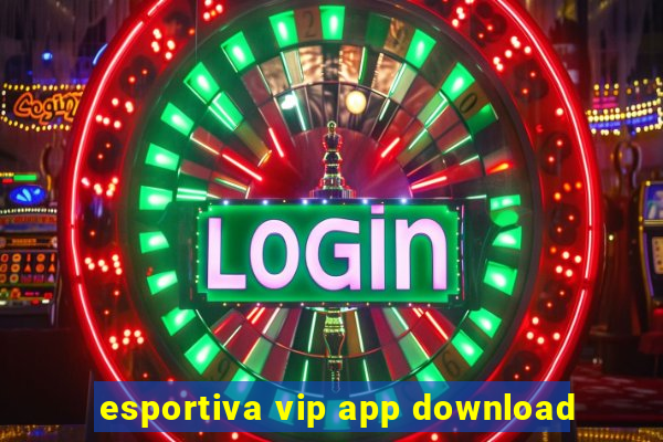 esportiva vip app download