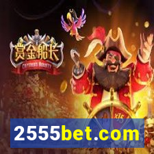 2555bet.com