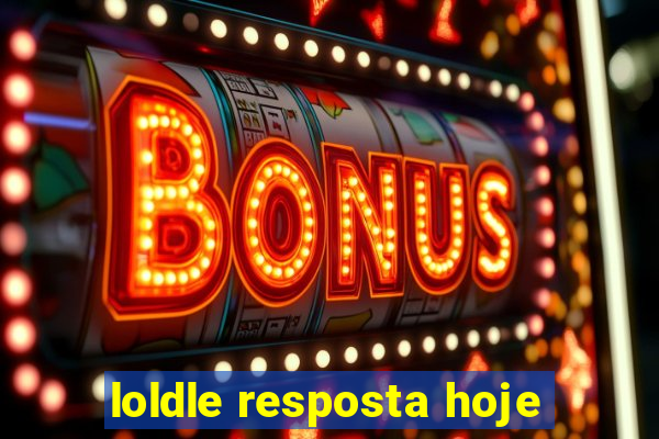 loldle resposta hoje