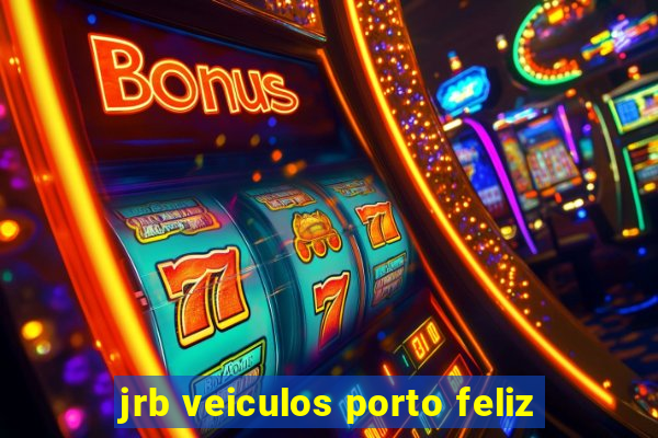 jrb veiculos porto feliz