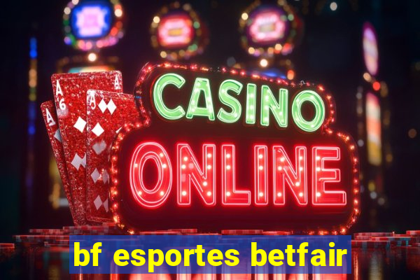 bf esportes betfair