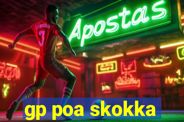 gp poa skokka