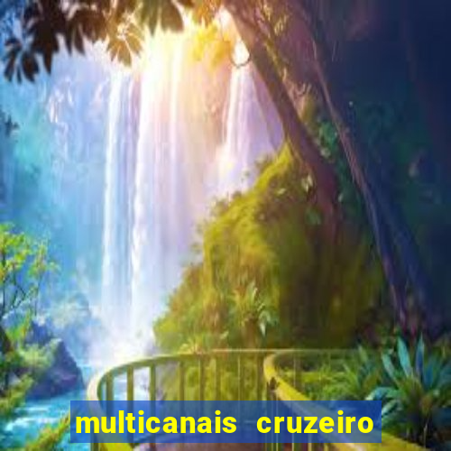 multicanais cruzeiro x flamengo