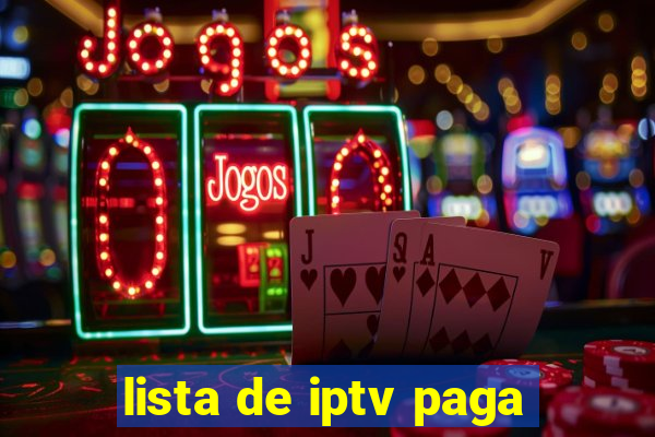 lista de iptv paga