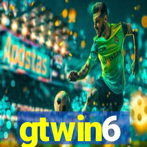 gtwin6