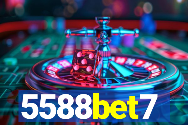 5588bet7